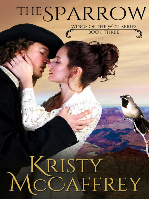 Title details for The Sparrow by Kristy McCaffrey - Available